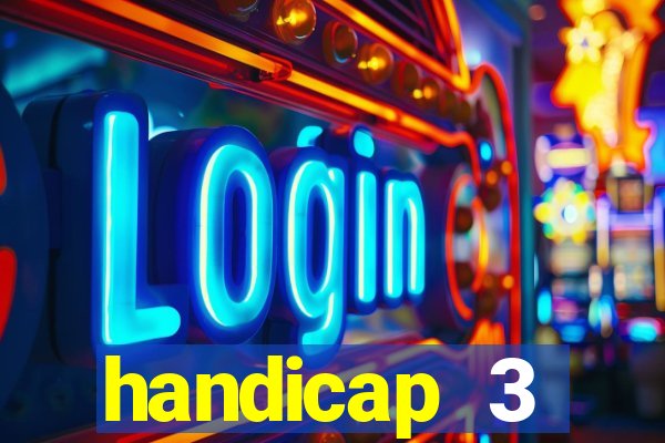 handicap 3 resultado final